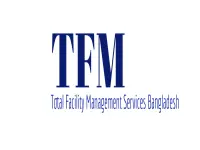 Total Facility Management Services Bangladesh